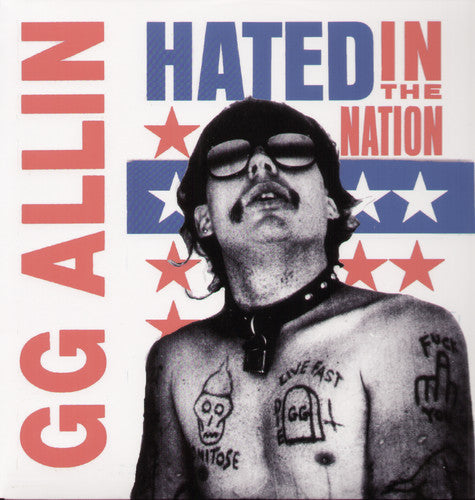 G.G. Allin: Hated in the Nation [ Record ]