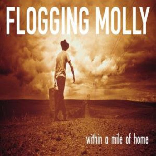 Flogging Molly: Within a Mile of Home [ Record ]