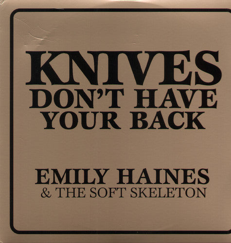 Emily Haines: Knives Don't Have Your Back [ Record ]