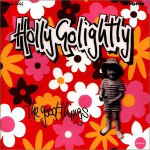 Holly Golightly: Good Things [ Record ]