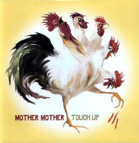 Mother Mother: Touch Up [ Record ]