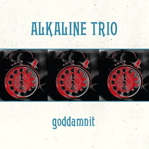 Alkaline Trio: Goddamnit [ Record ]