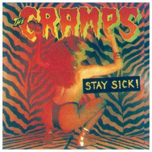 The Cramps: Stay Sick [ Record ]