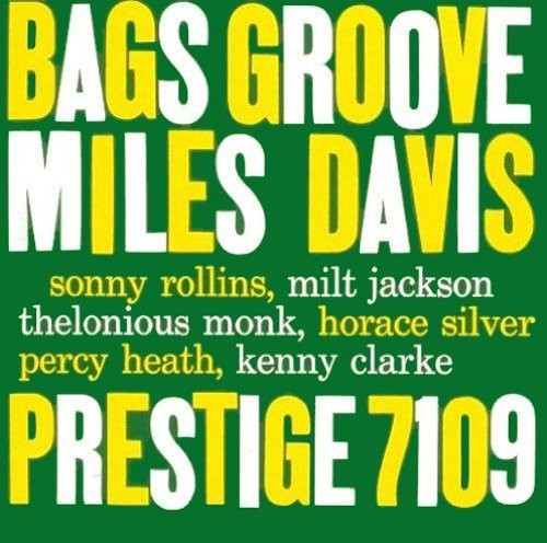 Miles Davis: Bags Groove [ Record ]