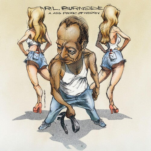 R.L. Burnside: Ass Pocket of Whiskey [ Record ]
