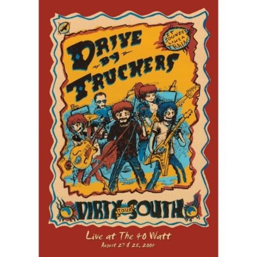 Drive-By Truckers: The Dirty South [ Record ]