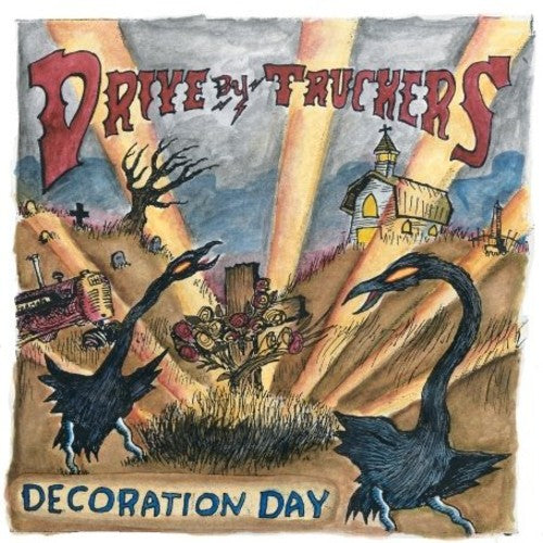 Drive-By Truckers: Decoration Day [ Record ]