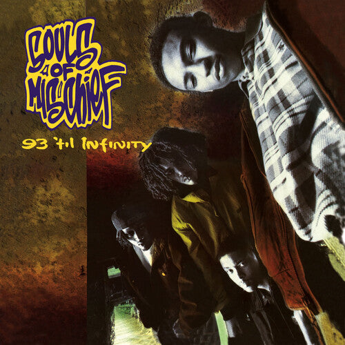 Souls of Mischief: 93 'Til Infinity [ Record ]
