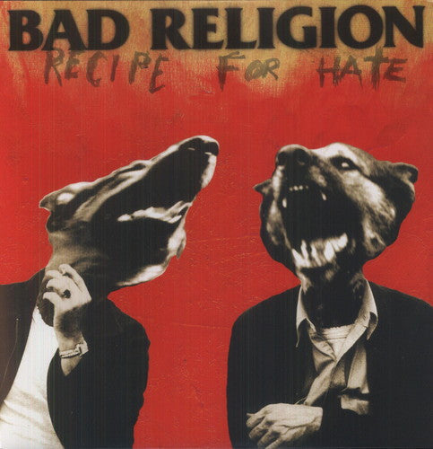 Bad Religion: Recipe for Hate [ Record ]