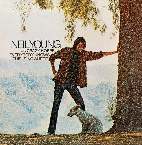 Neil Young: Everybody Knows This Is Nowhere [ Record ]