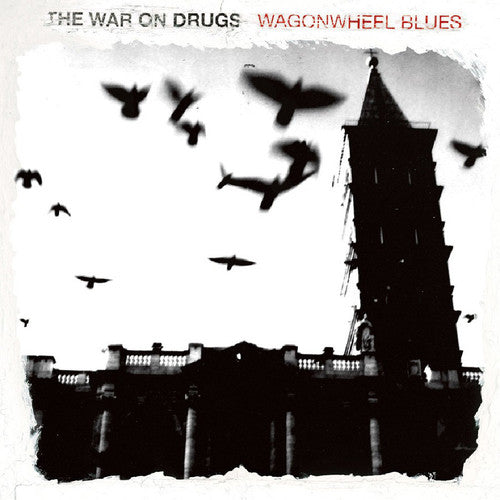 The War on Drugs: Wagonwheel Blues [ Record ]
