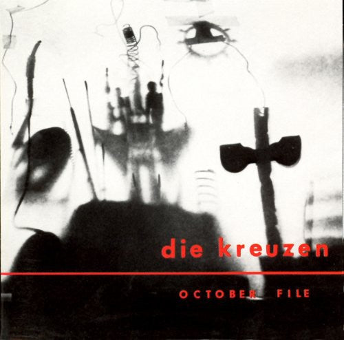Die Kreuzen: October File [ Record ]