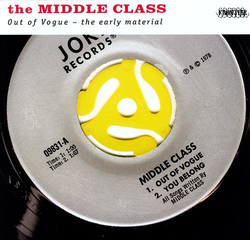 Middle Class: Out of Vogue: The Early Material [ Record ]