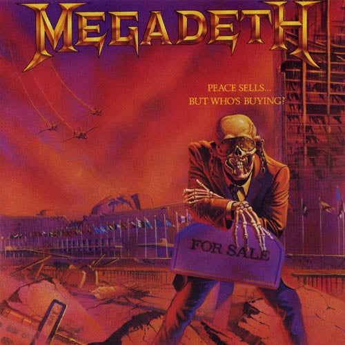 Megadeth: Peace Sells But Who's Buying [ Record ]