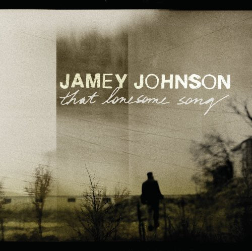 Jamey Johnson: That Lonesome Song [ Record ]