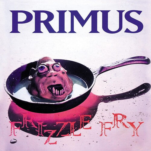Primus: Frizzle Fry [ Record ]