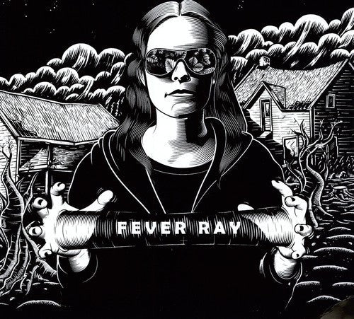 Fever Ray: Fever Ray [ Record ]