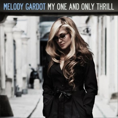 Melody Gardot: My One and Only Thrill [ Record ]
