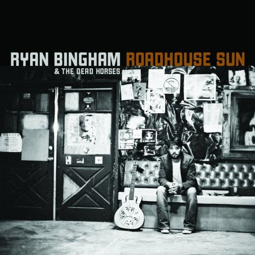 Ryan Bingham: Roadhouse Sun [ Record ]