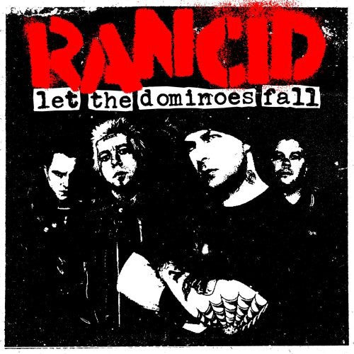 Rancid: Let the Dominoes Fall [ Record ]