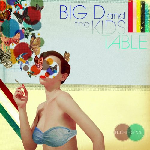 Big D and the Kids Table: Fluent in Stroll [ Record ]