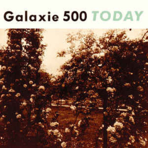 Galaxie 500: Today [ Record ]