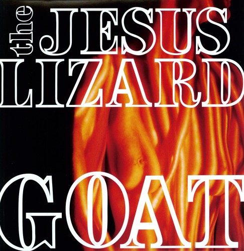 The Jesus Lizard: Goat [Remastered] [Bonus Tracks] [Deluxe Edition] [ Record ]