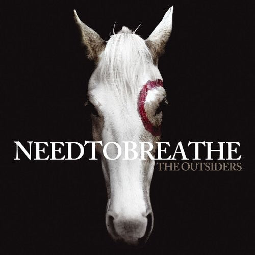 Needtobreathe: The Outsiders [ Record ]