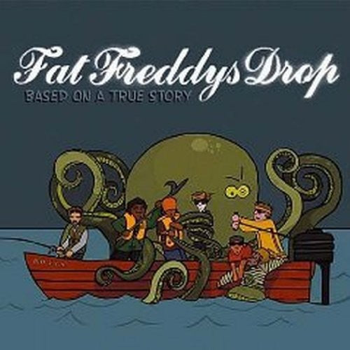 Fat Freddy's Drop: Based on a True Story [ Record ]