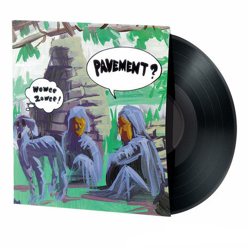 Pavement: Wowee Zowee [ Record ]