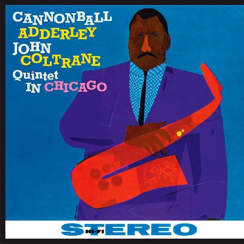 Cannonball Adderley: Quintet in Chicago [ Record ]