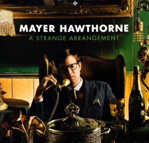 Mayer Hawthorne: Strange Arrangement [ Record ]