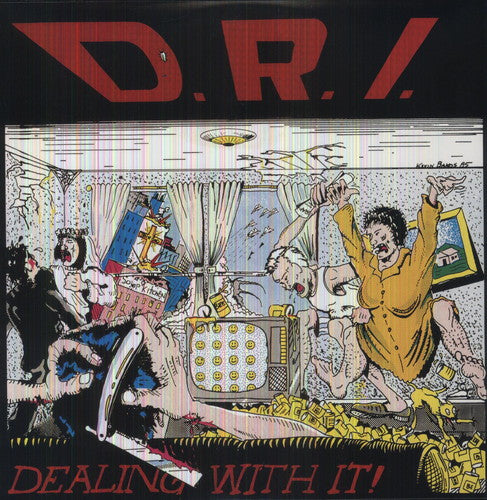 D.R.I.: Dealing with It [ Record ]