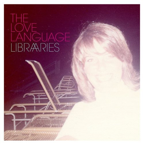 The Love Language: Libraries [ Record ]