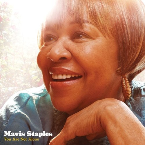 Mavis Staples: You Are Not Alone [ Record ]