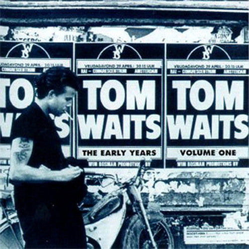Tom Waits: The Early Years, Vol. 1 [ Record ]