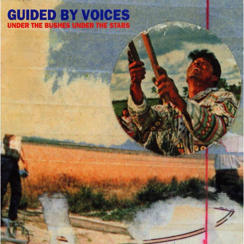 Guided by Voices: Under the Bushes Under the Stars [ Record ]