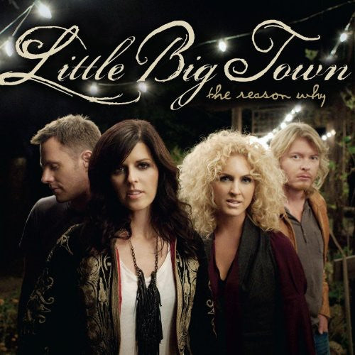 Little Big Town: The Reason Why [ Record ]