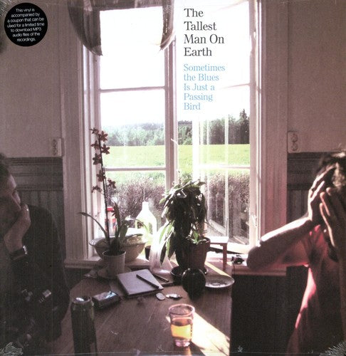 The Tallest Man on Earth: Sometimes The Blues Is Just A Passing Bird [ Record ]