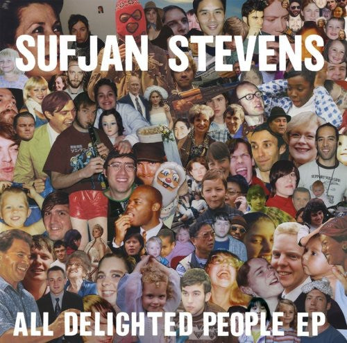 Sufjan Stevens: All Delighted People [ Record ]