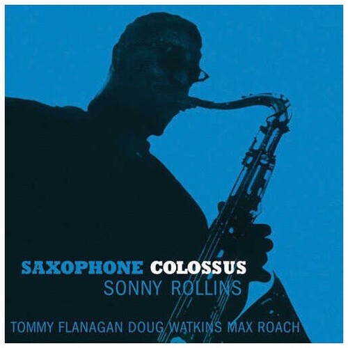 Sonny Rollins: Saxophone Colossus [ Record ]