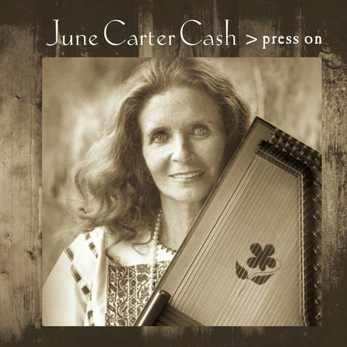 June Carter Cash: Press on [ Record ]