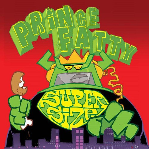 Prince Fatty: Supersize [ Record ]