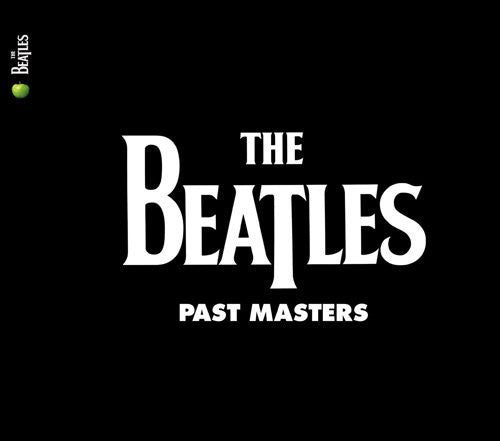 The Beatles: Past Masters [ Record ]