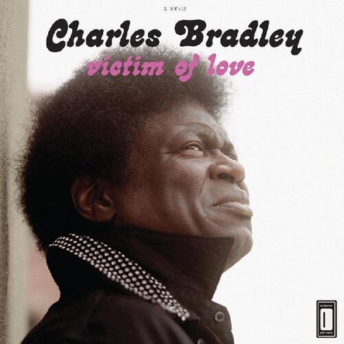 Charles Bradley: Victim of Love [ Record ]