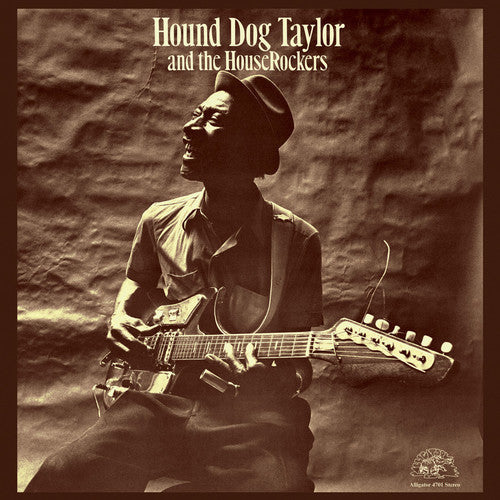 Hound Dog Taylor: Hound Dog & Houserockers [ Record ]