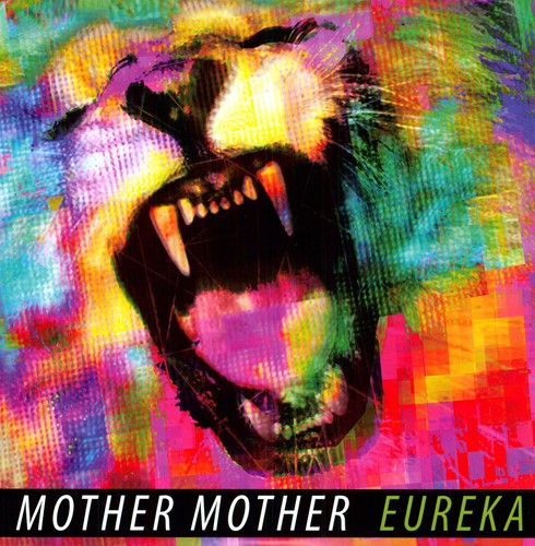 Mother Mother: Eureka [ Record ]