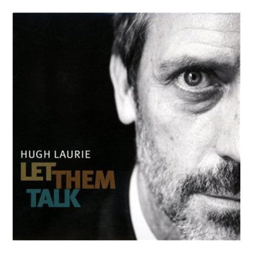 Hugh Laurie: Let Them Talk [ Record ]