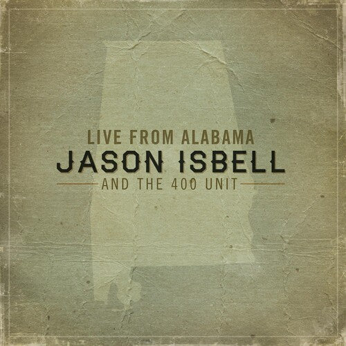Jason Isbell: Live from Alabama [ Record ]