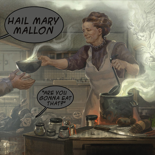 Hail Mary Mallon: Are You Gonna Eat That [ Record ]